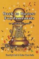 Back to Basics: Fundamentals di Branislav Francuski edito da Russell Enterprises