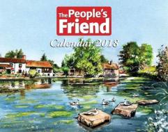 People's Friend Calendar 2018 di The People's Friend edito da Black And White Publishing