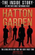 Hatton Garden: The Inside Story di Jonathan Levi edito da Bonnier Books Ltd