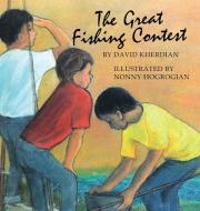 The Great Fishing Contest di David Kherdian edito da Cascade Press