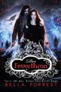 Das Schattenreich Der Vampire 40: Der Feuerthron di Bella Forrest edito da Createspace Independent Publishing Platform