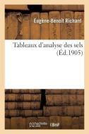 Tableaux d'Analyse Des Sels di Richard-E-B edito da Hachette Livre - Bnf
