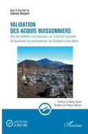 Validation des acquis buissonniers di Corinne Baujard edito da Editions L'Harmattan