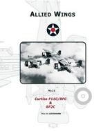 Curtiss F11c/Bfc & Bf2c di Phil H. Listemann edito da Philedition