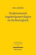 Strafprozessuale Angehörigenprivilegien im Rechtsvergleich di Mika Kremer edito da Mohr Siebeck GmbH & Co. K