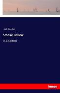 Smoke Bellew di Jack London edito da hansebooks