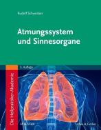 Die Heilpraktiker-Akademie. Atmungssystem und Sinnesorgane di Rudolf Schweitzer edito da Urban & Fischer/Elsevier