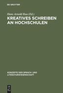 Kreatives Schreiben an Hochschulen edito da De Gruyter
