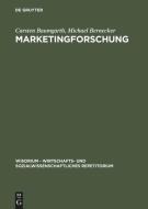 Marketingforschung di Carsten Baumgarth, Michael Bernecker edito da De Gruyter Oldenbourg