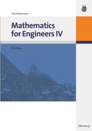Mathematics for Engineers IV di Gerd Baumann edito da Gruyter, de Oldenbourg