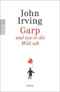 Garp und wie er die Welt sah di John Irving edito da Rowohlt Taschenbuch