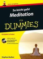 So Leicht Geht Meditation Fur Dummies di Stephan Bodian edito da Wiley-vch Verlag Gmbh