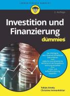 Investition und Finanzierung für Dummies di Tobias Amely, Christine Immenkötter edito da Wiley-VCH GmbH