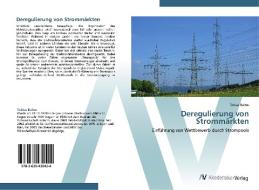 Deregulierung von Strommärkten di Tobias Baltes edito da AV Akademikerverlag