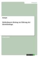 Mollenhauers Beitrag Zur Kl Rung Der Identit Tsfrage di Anonym edito da Grin Publishing