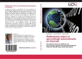 Reflexiones sobre el aprendizaje automatizado en Internet di Rafael León, J. Javier Rainer, Ramón Galán edito da EAE