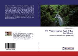 NTFP Governance And Tribal Livelihood di Susanta Kumar Barik edito da LAP Lambert Academic Publishing
