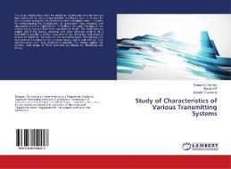 Study of Characteristics of Various Transmitting Systems di Deepank Chinnam, Ravali K P, Sainath Thummala edito da LAP Lambert Academic Publishing
