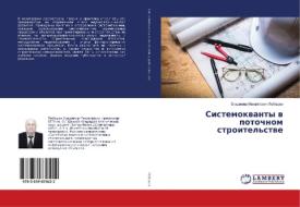 Sistemokvanty v potochnom stroitel'stve di Vladimir Mihajlovich Lebedev edito da LAP Lambert Academic Publishing