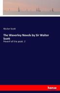 The Waverley Novels by Sir Walter Scott di Walter Scott edito da hansebooks