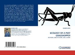 ECOLOGY OF A PEST GRASSHOPPER di SUSANTA NATH edito da LAP Lambert Acad. Publ.