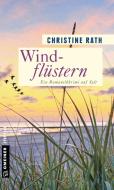 Windflüstern di Christine Rath edito da Gmeiner Verlag