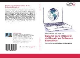 Sistema para el Control del Uso de los Softwares Educativos di Dailyn Sosa López, Kadir Hector Ortiz edito da EAE