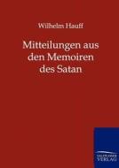 Mitteilungen aus den Memoiren des Satan di Wilhelm Hauff edito da TP Verone Publishing