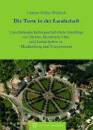 Die Torte in der Landschaft di Gunnar Müller-Waldeck edito da Edition Pommern