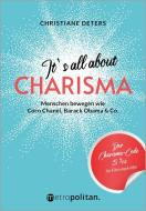 It's all about CHARISMA di Christiane Deters edito da Metropolitan Verlag