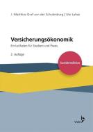 Versicherungsökonomik di J. -Matthias Graf von der Schulenburg, Ute Lohse edito da VVW-Verlag Versicherungs.