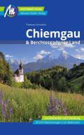 Chiemgau & Berchtesgadener Land Reiseführer Michael Müller Verlag di Thomas Schröder edito da Müller, Michael GmbH