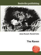 The Raven di Jesse Russell, Ronald Cohn edito da Book On Demand Ltd.