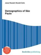 Demographics Of Sao Paulo edito da Book On Demand Ltd.