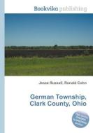 German Township, Clark County, Ohio edito da BOOK ON DEMAND LTD