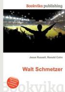 Walt Schmetzer edito da Book On Demand Ltd.