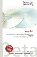 Wabbit di Lambert M. Surhone, Miriam T. Timpledon, Susan F. Marseken edito da Betascript Publishing