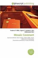 Mosaic Covenant edito da Betascript Publishing