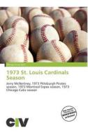 1973 St. Louis Cardinals Season edito da Civ