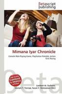 Mimana Iyar Chronicle edito da Betascript Publishing