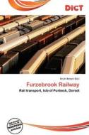 Furzebrook Railway edito da Dict