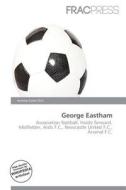 George Eastham edito da Frac Press