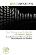 Mirisaveti Stupa edito da Alphascript Publishing