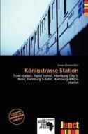 K Nigstrasse Station edito da Not Avail