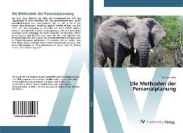 Die Methoden der Personalplanung di Yemane Haile edito da AV Akademikerverlag