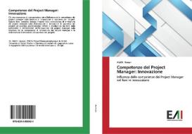 Competenze del Project Manager: Innovazione di Afaf K. Hassan edito da Edizioni Accademiche Italiane