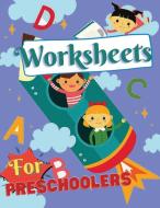 Worksheets for Preschoolers di Keegan Thompson edito da Keegan Thompson