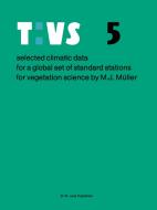 Selected climatic data for a global set of standard stations for vegetation science di M. J. Muller edito da Springer Netherlands