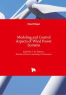 Modeling and Control Aspects of Wind Power Systems di S. M. MUYEEN edito da IntechOpen