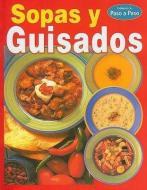 Sopas y Guisados = Soups and Stews edito da TOMO